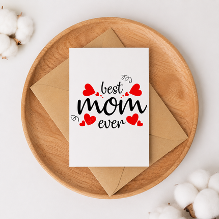 Best Mom Ever Card