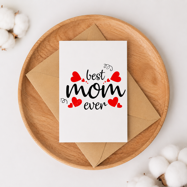 Best Mom Ever Card